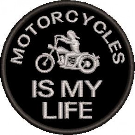 Patch Bordado Motorcycles Is My Life 7,5x7,5 cm Cód.1481