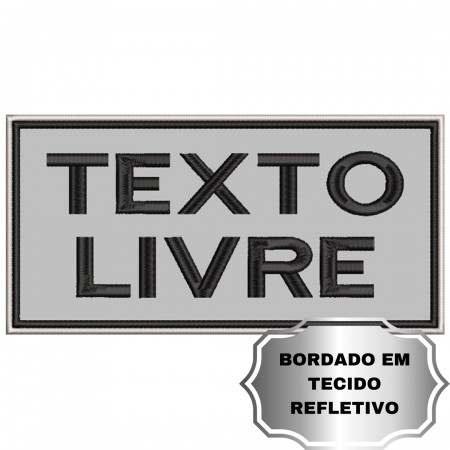 Patch Bordado Tarja Refletiva com Texto Livre 10x20cm Cód.4790